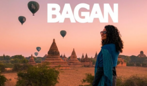 About Bagan in Myanmar