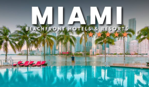 Best Hotels In Miami